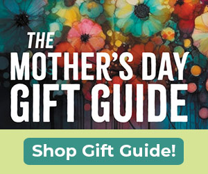 GDT_Mothers Day Gift Guide 2024_300x250-green button